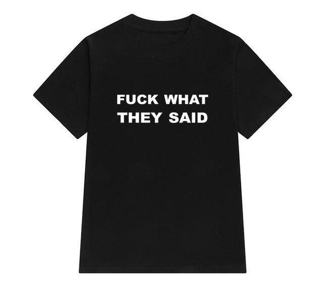 "FUCK WHAT THEY SAID" Tee by White Market