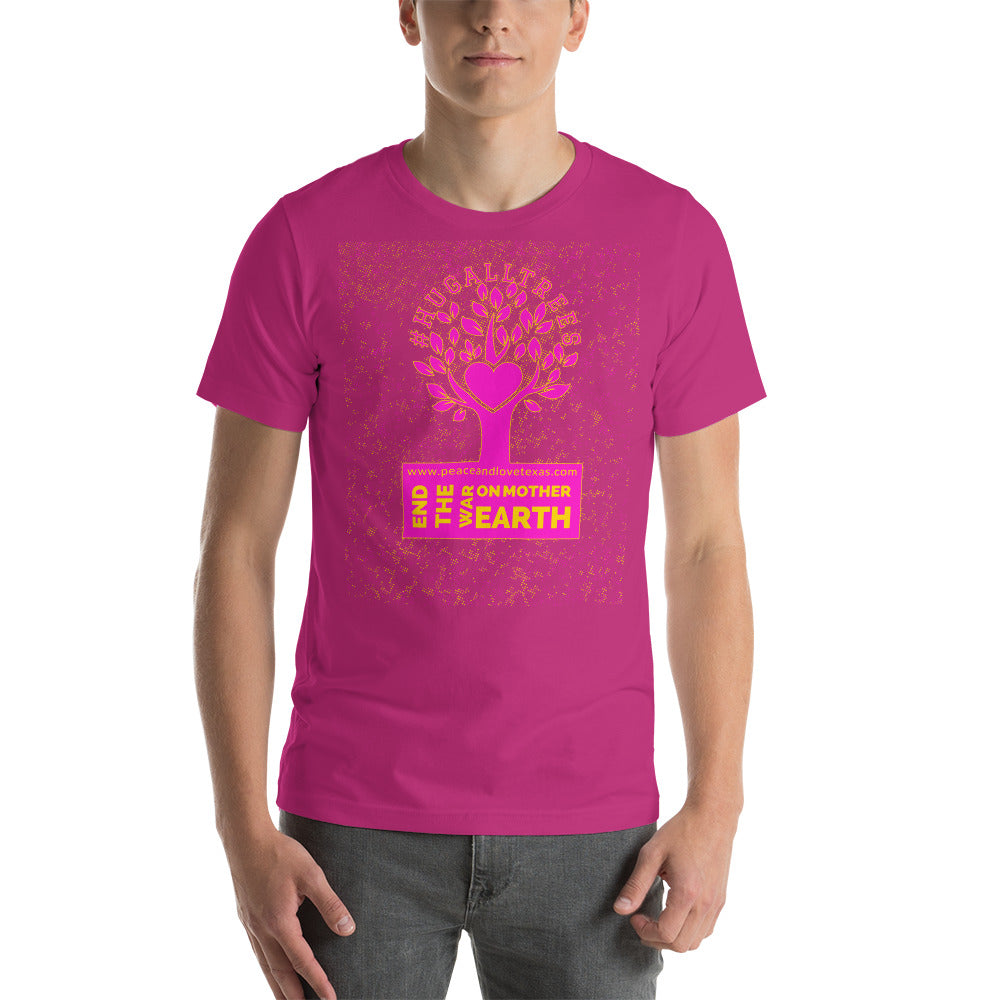 #HugAllTrees Short-Sleeve Unisex T-Shirt by Proud Libertarian