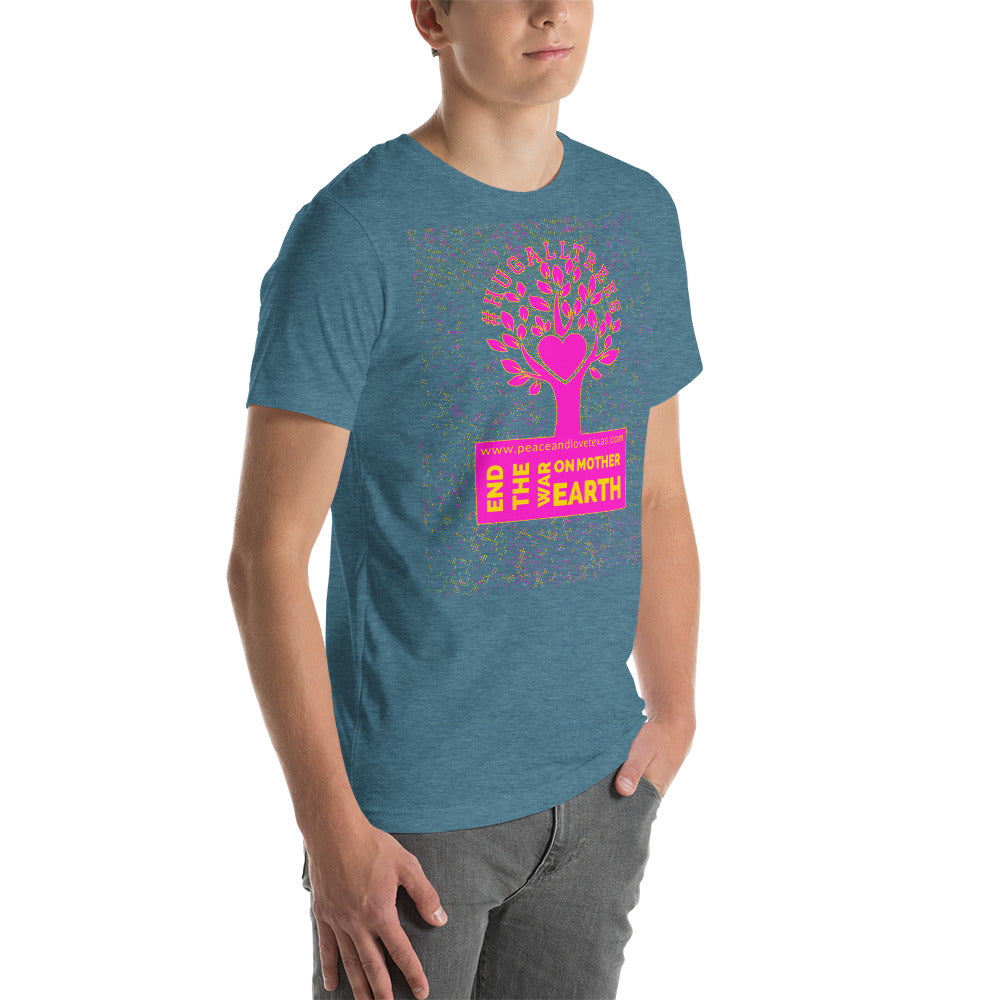 #HugAllTrees Short-Sleeve Unisex T-Shirt by Proud Libertarian